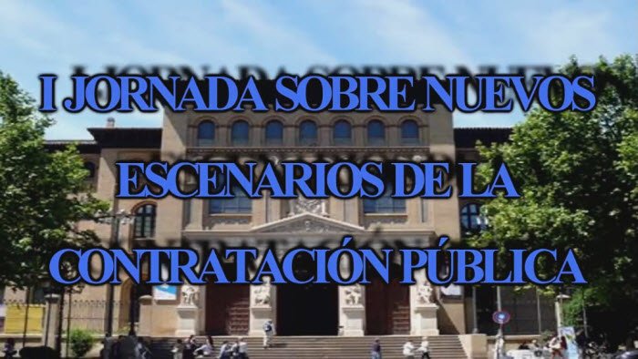 Los nuevos escenarios de la contratación pública, a debate en Zaragoza